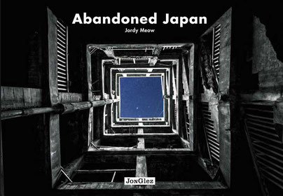 Fotoband Abandoned Japan, Jordy Meow