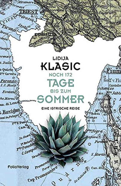 Buch Noch 172 Tage bis zum Sommer.  Eine istrische Reise