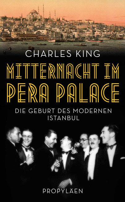 MITTERNACHT IM PERA PALACE  von Charles King   