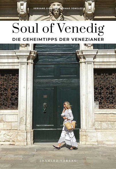 Reiseführer Soul of Venedig: 30 einzigartige Erlebnisse (2026)