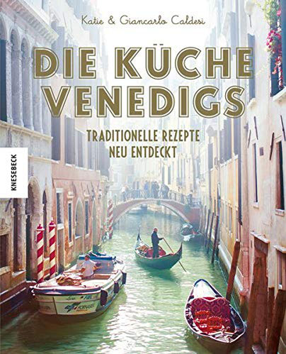 Kochbuch Die Küche Venedigs