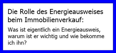 Die Rolle des Energieausweises beim Immobilienverkauf