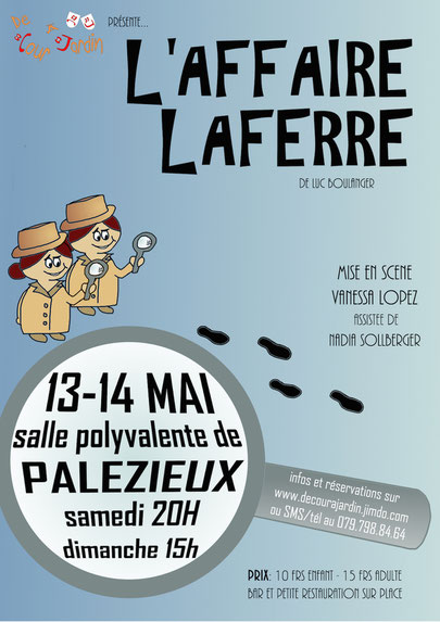 L Affaire Laferre Site Du Groupe De Theatre Pour Enfants De Cour
