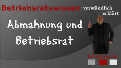 Abmahnung und Betriebsrat