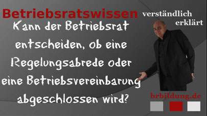 Unterschied zwischen Regelungsabrede und Betriebsvereinbarung