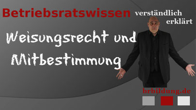 Weisungsrecht und Mitbestimmung