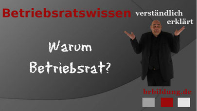 Warum Betriebsrat?