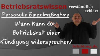 Wann kann der Betriebsrat einer Kündigung widersprechen?