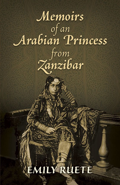 Leben im Sultanspalast – Die Memoiren einer arabischen Prinzessin von Zanzibar