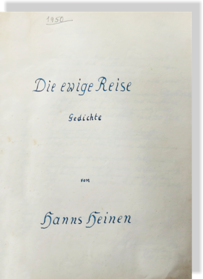 Die ewige Reise - Gedichte von Hanns Heinen, 1950