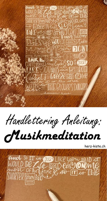 Eine tolle und entspannte Handlettering Anleitung: So machst du ganz einfach eine Musikmeditation mit deinem Lieblingslied.
