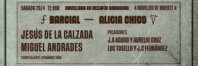 Novillos de Barcial et Alicia Chico pour Jesus de la Calzada et Miguel Andrades