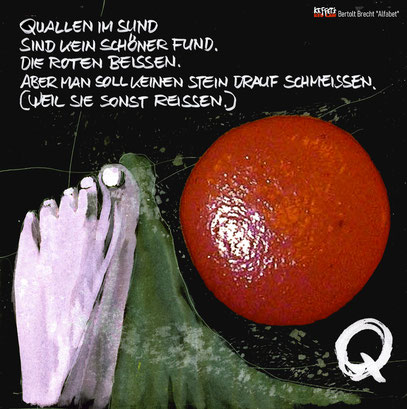 Bertolt Brecht Alfabet Buchstabe Q = Quallen