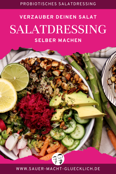 Salatdressing selber machen - Probiotisch und gesund