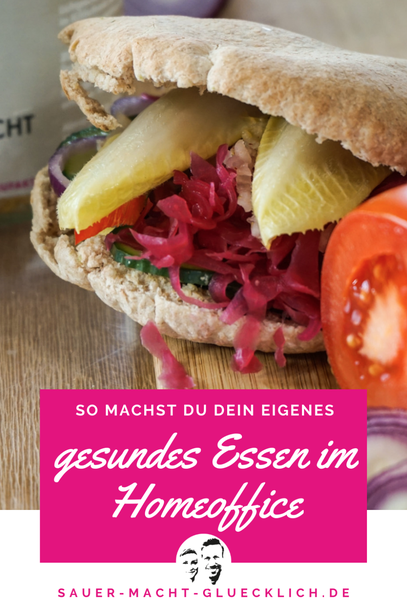 Gesundes Mittagessen im Homeoffice - ein kreatives Rezept mit Fermentiertem!
