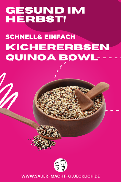 GESUND IM HERBST! Schnelle Kichererbsen Quinoa Bowl
