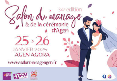 Salon du Mariage d'Agen 25 et 26 Janvier 2025