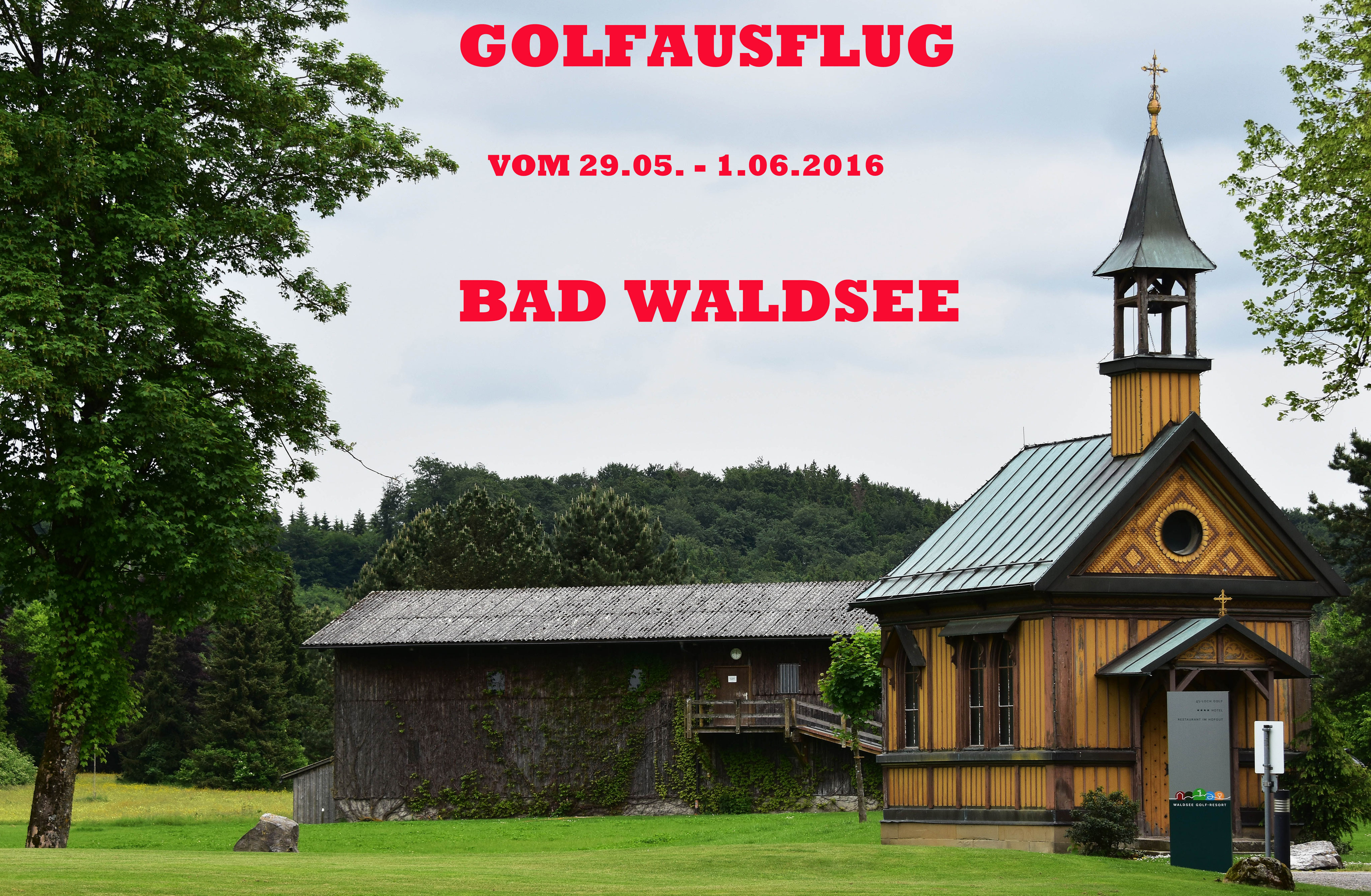 Golf Ausflug Bad Waldsee 29 05 1 06 2016 Golf Senioren Rheinfeldens Webseite