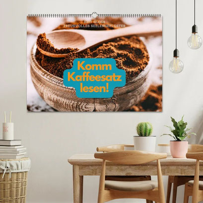 Kalender 2026 Komm Kaffeesatz lesen, Grit Bloß, Küchenkalender das besondere Geschenk