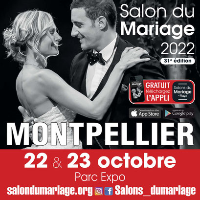 31ème Salon du Mariage de Montpellier 22 et 23 Octobre 2022