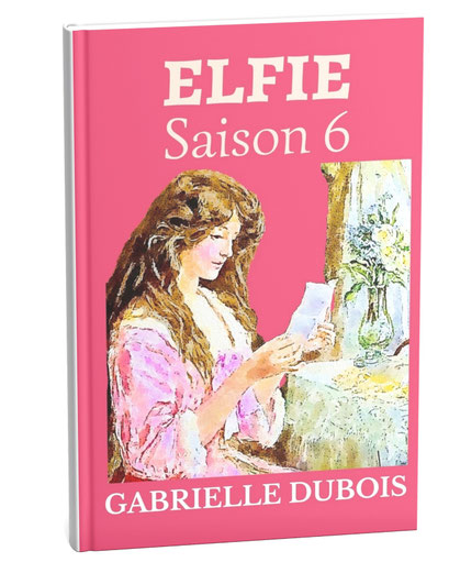 elfie 6, serie historique, garielle dubois H