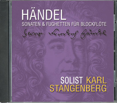 Karl Stangenberg: Händel - Sonaten & Flughetten für Blockflöte