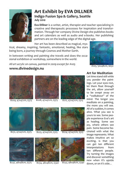 Solo Art Show in Seattle at Indigo Fusion Spa & Gallery. 2010