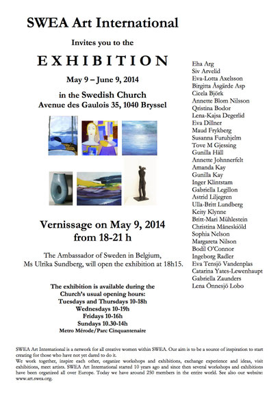 SWEA Art International Exhibition, Svenska Kyrkan, Brussels, Belgium. 2014