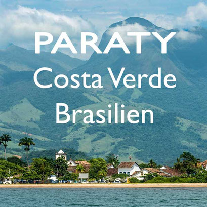 Blick auf Paraty und Berge, Brasilien