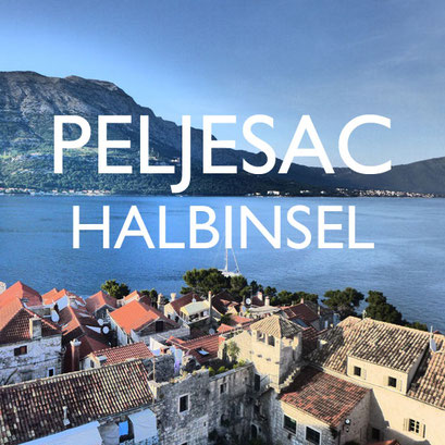 Reisebericht Kroatien Insel Peljesac Reiseblog