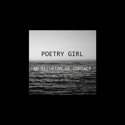 An Illusion Of Contact POETRY GIRL