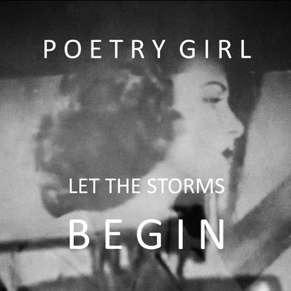Let The Storms Begin POETRY GIRL