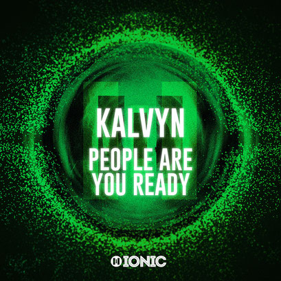 KALVYN - People Are You Ready