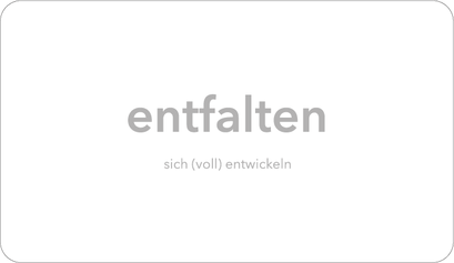 entfalten
