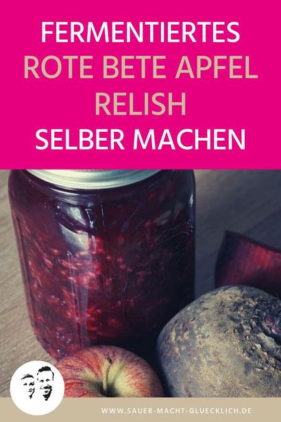 Fermentiertes Rote Bete Apfel Relish