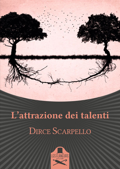 L'attrazione dei talenti di Dirce Scarpello