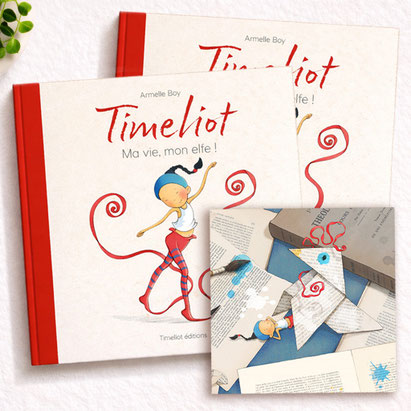 2 albums "Timeliot - Ma vie, mon elfe !" + 1 carte postale offerte