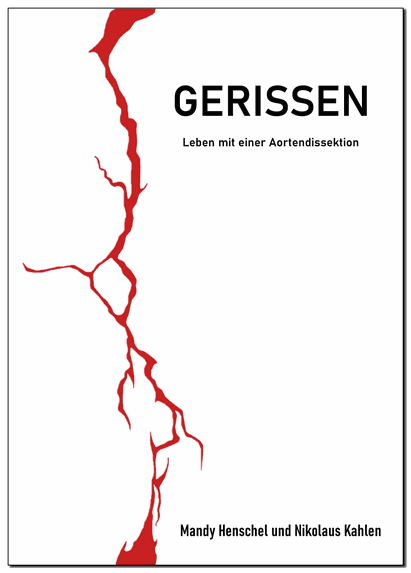 Buchcover Gerissen Leben mit einer Aortendissektion