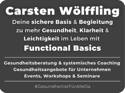 Functional Basics by Carsten Wölffling - Gesundheitsberatung, Coaching, BGF & Speaker