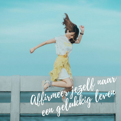 Hoe affirmaties je een rijker en gelukkiger leven kunnen geven