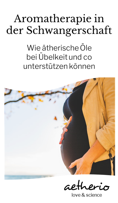 #Aromatherapie und ätherische Öle in der #Schwangerschaft können werdende Mamas mit #Babybauch bei Übelkeit, Schlafbeschwerden und co unterstützen - aetherio.de/journal