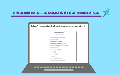 Examen 6 - Gramática inglesa