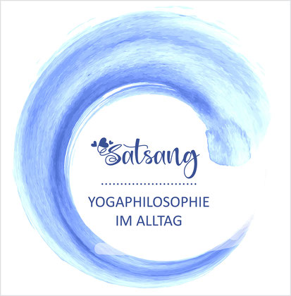 Satsang - Yogaphilosophie im Alltag