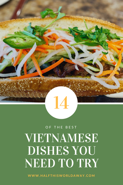 best Vietnamese dishes to try in Vietnam