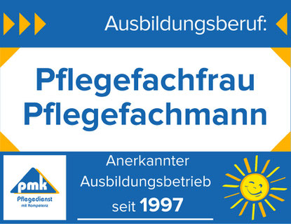 PMK-Pflegedienst bildet aus: Ausbildungsberuf "exam. Altenpfleger/in"