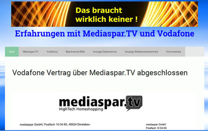 Mediaspar.TV und Vodafone Erfahrungen     Service, Datenschutz, Rufnummermitnahme,  Telefonterror, Kündigung ...  Das braucht wirklich keiner !  Nachzulesen unter:  Mediaspar-Vodafone Erfahrungen