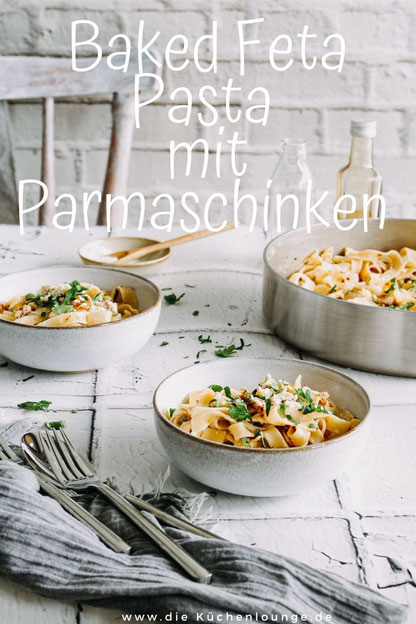 Baked Feta Pasta mit Parmaschinken