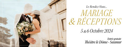 Salon du Mariage de Saumur 5 et 6 Octobre 2024