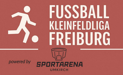 Fußball Kleinfeldliga Freiburg
