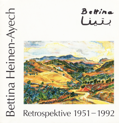 Bouabdellah, Malika / Millies, Diana / Zimmermann, Bernard "Bettina Heinen-Ayech Retrospective 1951-1992", 1992